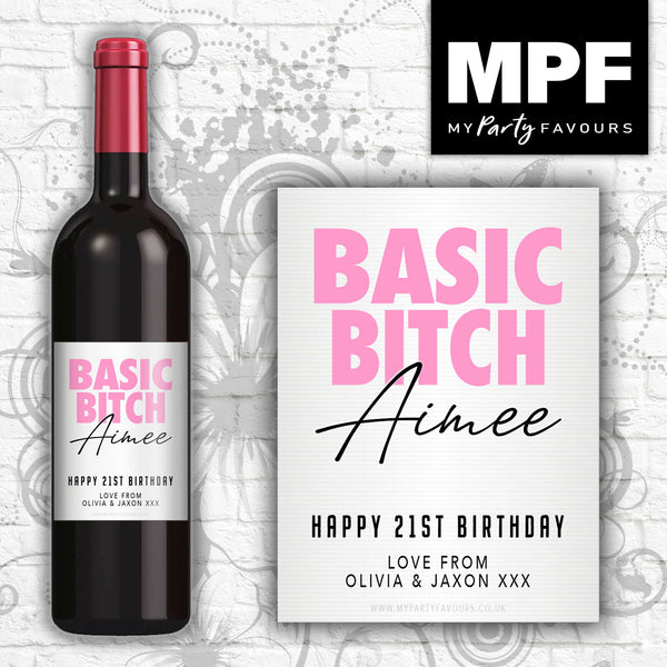 Personalised Birthday Wine Bottle Label 'Basic Bitch' (Pink) - Any Age or Occasion