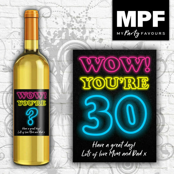 Personalised Birthday Novelty Wine Bottle Label - Any Age & Message (Neon Wow) 18th, 21st, 30th, 40th, 50th, 60th, 70th, 80th (Neon)