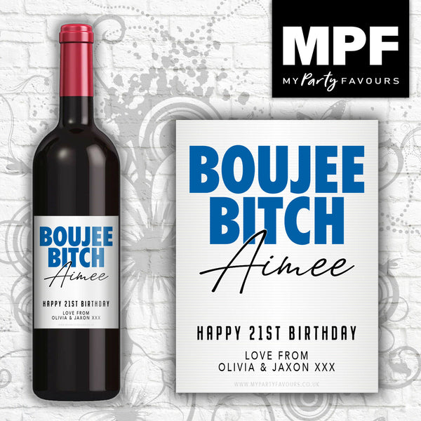 Personalised Birthday Wine Bottle Label 'Boujee Bitch' (Blue) - Any Age or Occasion