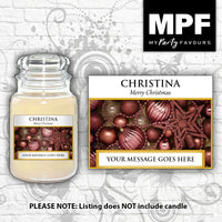 Personalised Christmas Candle Label/Sticker - Any Name & Message (Bronze Baubles)