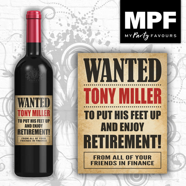 Personalised Retirement Wine Bottle Label - Wanted Poster - Perfect work gift!