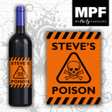 Personalised Wine/Vodka/Gin Bottle Label - Poison 01 - Funny Novelty Birthday Gift