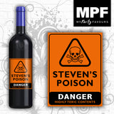 Personalised Wine/Vodka/Gin Bottle Label - Poison 02 - Funny Novelty Birthday Gift