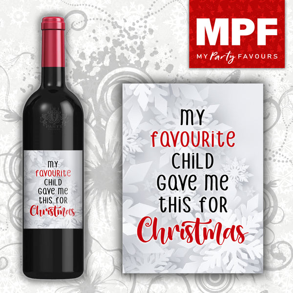Funny Christmas Bottle Label - Favourite Child - Wine Vodka Gin - Cheap Xmas Gift